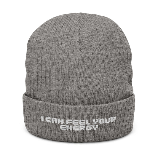 I Can Feel Your Energy Embroidered Beanie – Cozy Winter Hat, Casual Knit, Trendy Fashion Accessory, Gift for Him or Her
