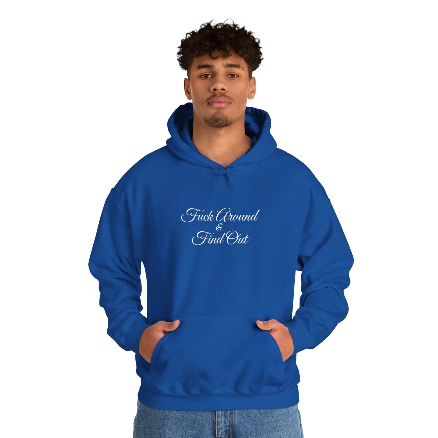 F**k Around & Find Out Hoodie – Edgy Casual Sweatshirt Gift