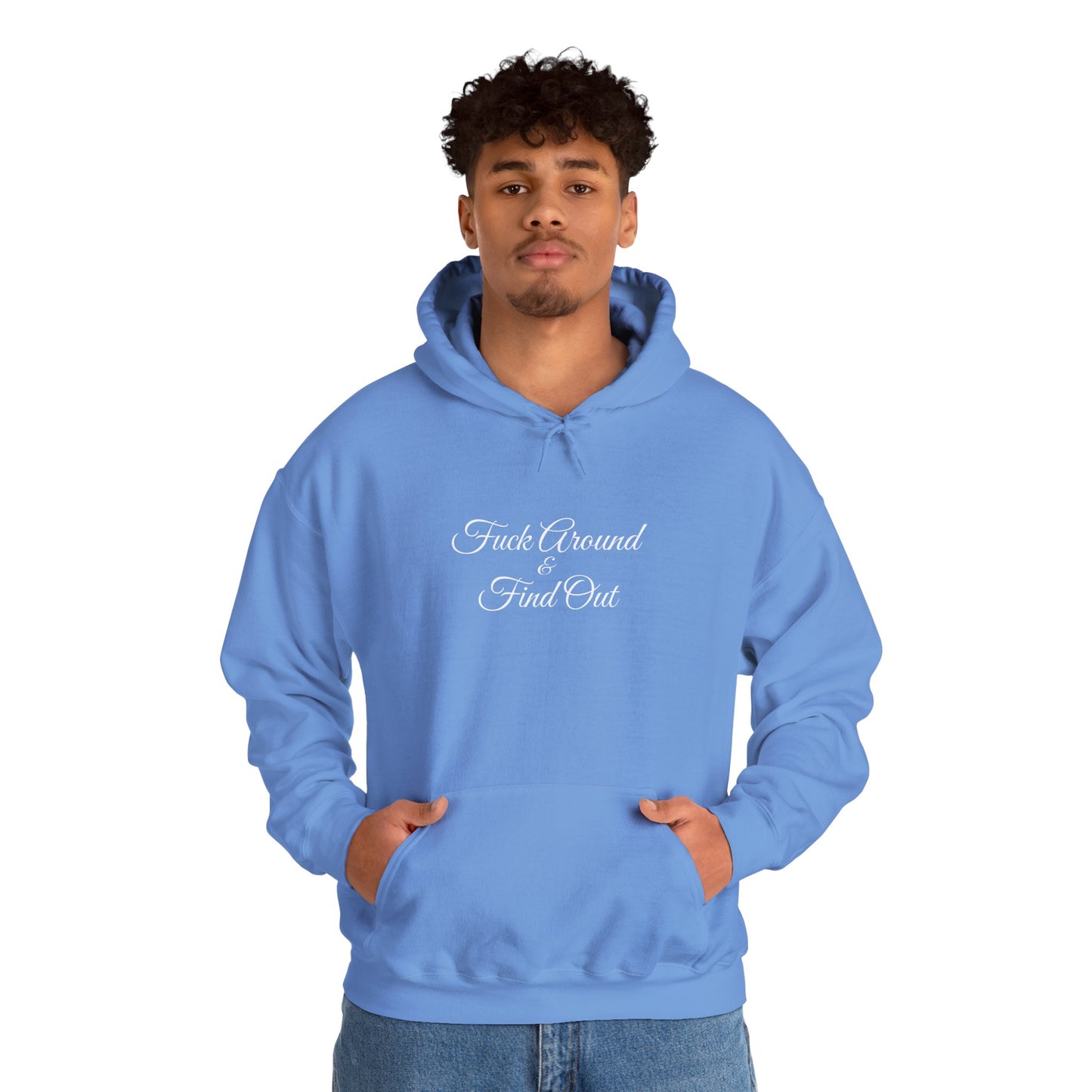 F**k Around & Find Out Hoodie – Edgy Casual Sweatshirt Gift
