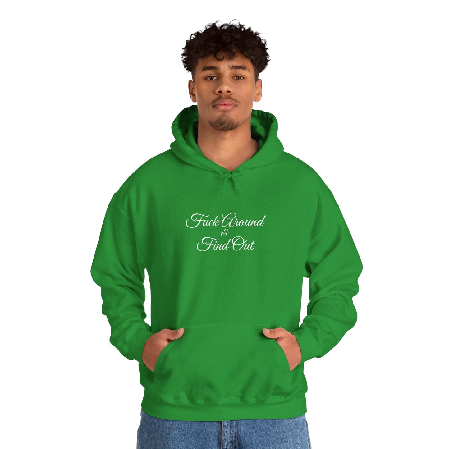 F**k Around & Find Out Hoodie – Edgy Casual Sweatshirt Gift