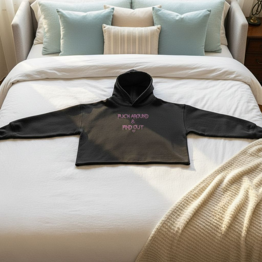 F*ck Around & Find Out Edgy Cropped Hoodie — Fun Women’s Casual Streetwear Sweatshirt for Everyday Wear