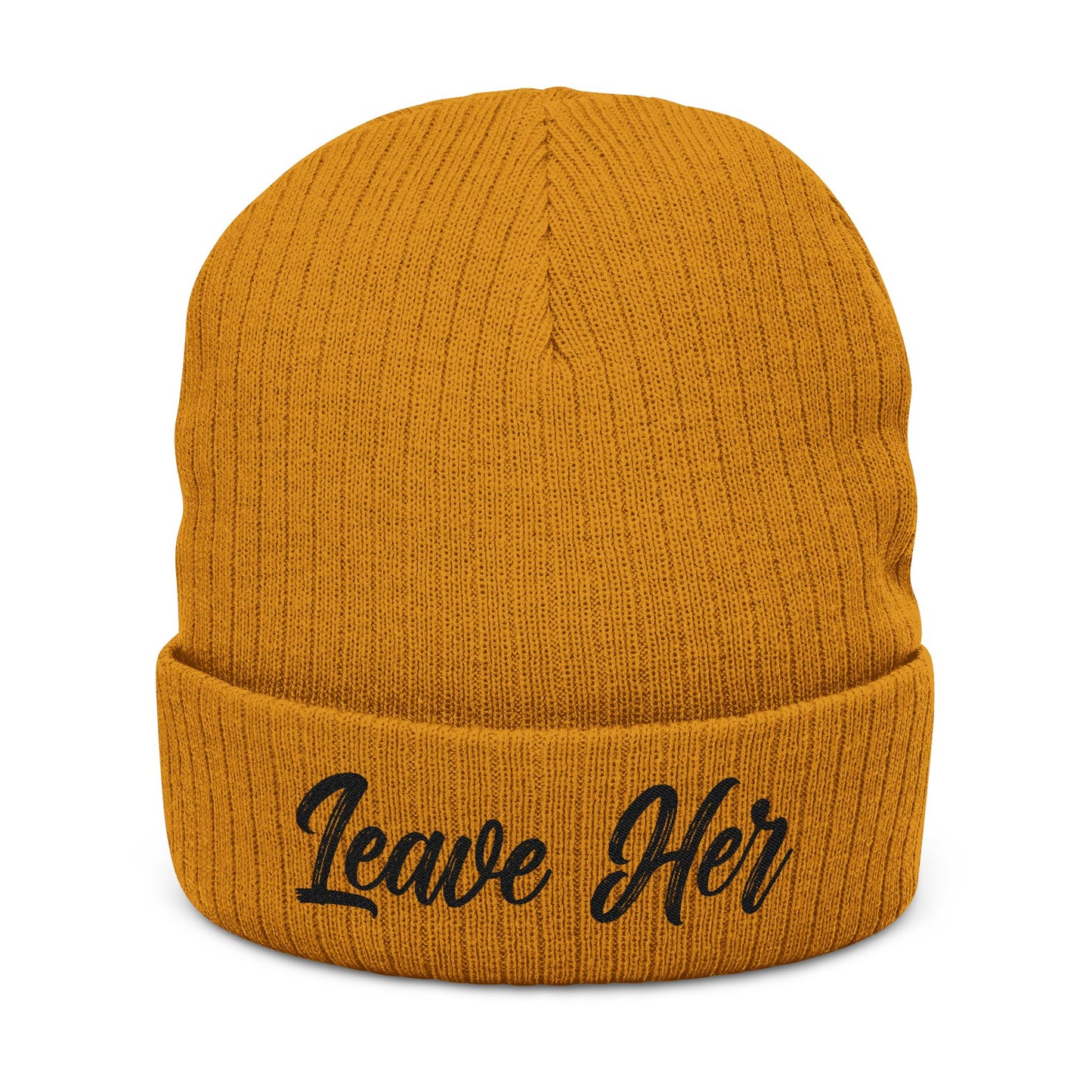 "Leave Her" Statement Beanie – Bold Streetwear Knit Hat