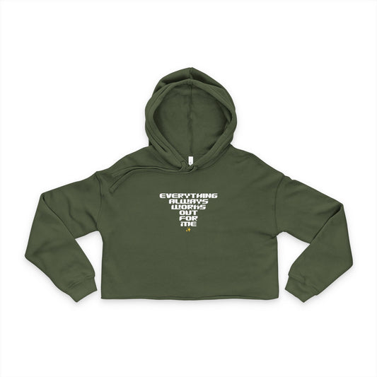 Everything Always Works Out Cropped Hoodie – Women's Trendy Sweatshirt, Casual Streetwear, Cozy Layer, Gift for Her