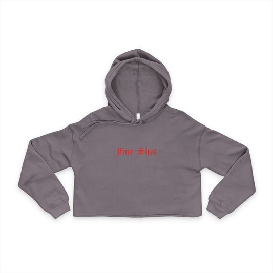 Fine Shyt Cropped Raw Hem Hoodie - Graphic Streetwear Pullover for Women